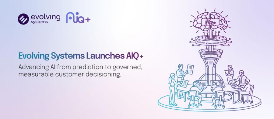 Evolving Systems Launches AIQ+ to Advance AI-Driven Customer ...