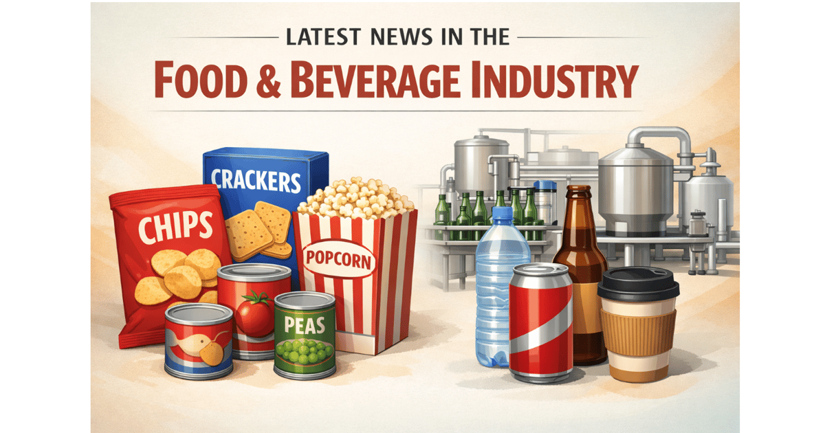 Latest News Headlines in the Food & Beverage Industry
